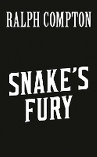 Enlarge image Cover: Ralph Compton Snake's Fury - Berkley Publishing Corporation,U.S.
