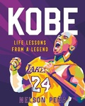 Cover: Kobe: Life Lessons from a Legend - St Martin's Press