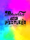 Cover: Paradise Through Pictures - Priya Sharma