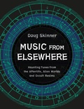 Cover: Music from Elsewhere - Strange Attractor Press
