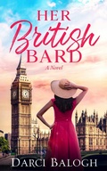 Cover: Her British Bard (Dream Come True, #2) - Knowhere Media LLC