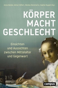 Abbildung von: Körper - Macht - Geschlecht - Campus
