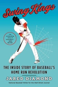 Enlarge image Cover: Swing Kings: The Inside Story Of Baseball's Home Run Revolution - HarperCollins