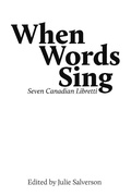 Cover: When Words Sing - Playwrights Canada Press