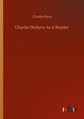 Cover: Charles Dickens As A Reader - Outlook Verlag