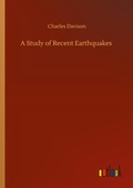 Cover: A Study of Recent Earthquakes - Outlook Verlag