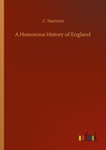 Cover: A Humorous History of England - Outlook Verlag