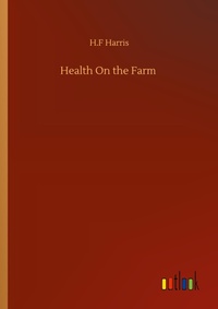 Enlarge image Cover: Health On the Farm - Outlook Verlag