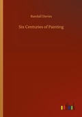 Cover: Six Centuries of Painting - Outlook Verlag