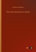 Cover: The Clock that Had no Hands - Outlook Verlag