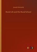 Cover: Rural Life and the Rural School - Outlook Verlag