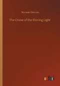 Cover: The Cruise of the Shining Light - Outlook Verlag
