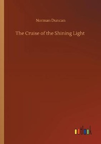 Enlarge image Cover: The Cruise of the Shining Light - Outlook Verlag