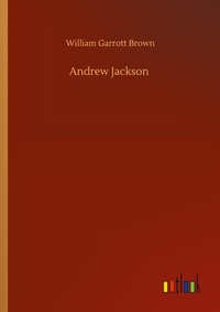 Enlarge image Cover: Andrew Jackson - Outlook Verlag