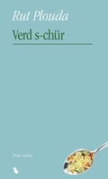 Cover: Verd s-ch&uuml;r - Chasa Editura Rumantscha