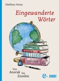 Cover: Eingewanderte W&ouml;rter - DuMont Buchverlag