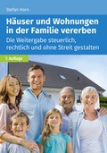 Cover: H&auml;user und Wohnungen in der Familie vererben - Wolters Kluwer Steuertipps GmbH