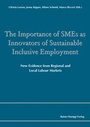 Cover: The Importance of SMEs as Innovators of Sustainable Inclusive Employment - Edition Rainer Hampp