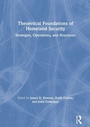 Cover: Theoretical Foundations of Homeland Security - Routledge