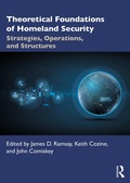 Cover: Theoretical Foundations of Homeland Security - Routledge