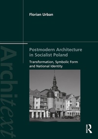 Enlarge image Cover: Postmodern Architecture in Socialist Poland - Routledge