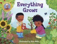 Enlarge image Cover: Everything Grows - Random House Inc