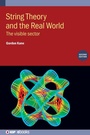 Cover: String Theory and the Real World (Second Edition) - Institute of Physics Publishing