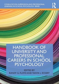 Abbildung von: Handbook of University and Professional Careers in School Psychology - Routledge