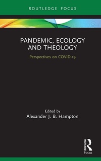Abbildung von: Pandemic, Ecology and Theology - Routledge