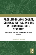 Bild: Problem-Solving Courts, Criminal Justice, and the International Gold Standard - Routledge