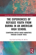 Cover: The Experiences of Refugee Youth from Burma in an American High School - Routledge