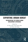 Cover: Exporting Urban Korea? - Routledge