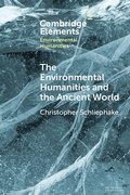 Cover: The Environmental Humanities and the Ancient World - Cambridge University Press
