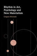 Cover: Rhythm in Art, Psychology and New Materialism - Cambridge University Press