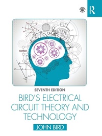 Enlarge image Cover: Bird's Electrical Circuit Theory and Technology - Routledge