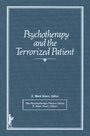Cover: Psychotherapy and the Terrorized Patient - Routledge