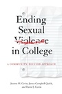 Cover: Ending Sexual Violence in College - Johns Hopkins University Press