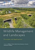 Cover: Wildlife Management and Landscapes - Johns Hopkins University Press