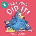 Cover: The Dodos Did It! - Simon & Schuster Children's