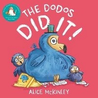 Abbildung von: The Dodos Did It! - Simon & Schuster Childrens Books