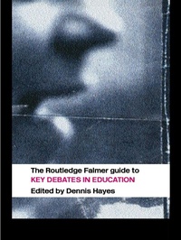 Enlarge image Cover: The RoutledgeFalmer Guide to Key Debates in Education - Routledge