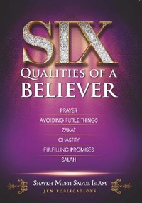 Abbildung von: Six Qualities of a Believer - JKN Publications