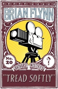 Enlarge image Cover: Tread Softly - Dean Street Press Limited