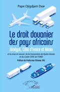 Cover: Le droit douanier des pays africains - Harmattan S&eacute;n&eacute;gal