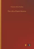 Cover: The Life of Saint Monica - Outlook Verlag