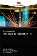 Cover: Un manuel de Processus de fabrication - II - Editions Notre Savoir