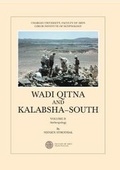 Cover: Wadi Qitna and Kalabsha-South Late Roman: Early Byzantine Tumuli Cemeteries in Egyptian Nubia, Vol. II. Anthropology - Czech Institute of Egyptology