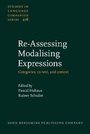 Cover: Re-Assessing Modalising Expressions - John Benjamins Publishing Co