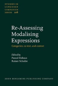 Enlarge image Cover: Re-Assessing Modalising Expressions - John Benjamins Publishing Co