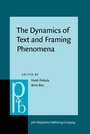 Cover: Dynamics of Text and Framing Phenomena - John Benjamins Publishing Company